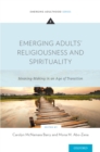 Image for Emerging Adults&#39; Religiousness and Spirituality: Meaning-Making in an Age of Transition