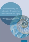 Image for Complementary and Integrative Therapies for Mental Health and Aging