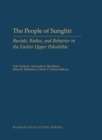 Image for The people of Sunghir: burials, bodies, and behavior in the earlier upper paleolithic