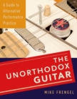 Image for The Unorthodox Guitar