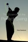 Image for The Science of the Perfect Swing