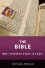 Image for The Bible: What Everyone Needs to Know