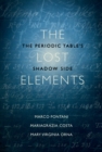 Image for The lost elements: the periodic table&#39;s shadow side
