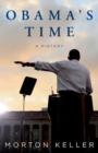 Image for Obama&#39;s time  : a history