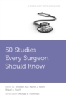 Image for 50 studies every surgeon should know