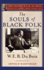 Image for The Souls of Black Folk: The Oxford W. E. B. Du Bois, Volume 3