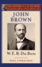Image for John Brown: the Oxford W.E.B du Bois. : Volume 4