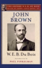 Image for John Brown (The Oxford W. E. B. Du Bois): The Oxford W. E. B. Du Bois, Volume 4