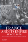 Image for France and Its Empire Since 1870