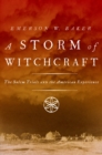 Image for A storm of witchcraft: the Salem trials and the American experience