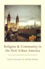 Image for Religion and community in the new urban America