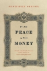 Image for For peace and money: French and British finance in the service of tsars and commissars
