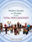 Image for Modern Etudes and studies for the total percussionist
