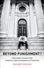 Image for Beyond Punishment?: A Normative Account of the Collateral Legal Consequences of Conviction