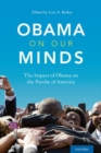 Image for Obama on our minds  : the impact of Obama on the psyche of America