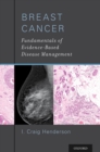 Image for Breast cancer: fundamentals of evidence-based disease management
