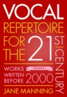 Image for Vocal Repertoire for the Twenty-First Century. Volume 1 Works Written Before 2000 : Volume 1,