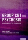 Image for Group CBT for psychosis  : a guidebook for clinicians