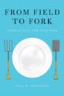 Image for From field to fork  : food ethics for everyone