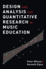 Image for Design and Analysis for Quantitative Research in Music Education