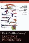 Image for The Oxford handbook of language production