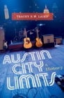 Image for Austin City Limits: A History: A History