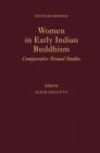 Image for Women in early Indian Buddhism: comparative textual studies