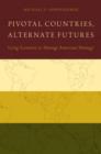 Image for Pivotal Countries, Alternate Futures