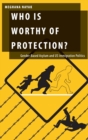 Image for Who is worthy of protection?  : gender-based asylum and US immigration politics