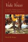 Image for Vedic voices  : intimate narratives of living Andhra traditions