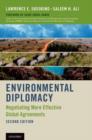 Image for Environmental diplomacy  : negotiating more effective global agreements