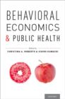 Image for Behavioral economics and public health