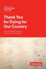 Image for Thank You for Dying for Our Country