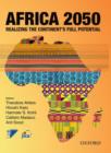Image for Africa 2050  : realizing the continent&#39;s full potential