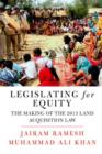 Image for Legislating for justice  : the making of the 2013 land acquisition law