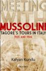 Image for Meeting with Mussolini  : Tagore&#39;s tour in Italy, 1925 and 1926