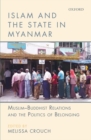 Image for Islam and the State in Myanmar