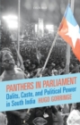 Image for Panthers in parliament  : Dalits, caste, and political power in South India