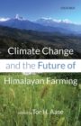 Image for Climate change and the future of Himalayan farming