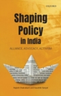 Image for Shaping policy in India  : alliance, advocacy, activism