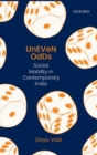 Image for Uneven odds  : social mobility in contemporary India