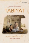 Image for Tabiyat  : medicine and healing in India