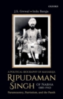 Image for A Political Biography of Maharaja Ripudaman Singh of Nabha