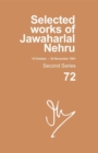 Image for Selected works of Jawaharlal Nehru, second seriesVolume 72, 15 October-30 November 1961