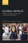 Image for Global Nepalis  : religion, culture, and community in a new and old diaspora