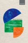 Image for Constitutionalizing India  : an ideational project
