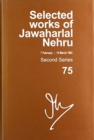 Image for Selected Works of Jawaharlal Nehru : Second Series, vol 75 (7 February -15 March 1962)