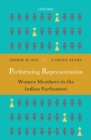 Image for Performing representation  : women members in the Indian parliament