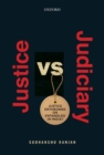 Image for Justice versus judiciary  : justice enthroned or entangled in India