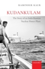 Image for Kudankulam  : the story of an Indo-Russian nuclear power plant